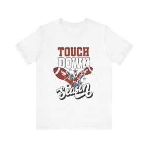 Unisex Jersey Short Sleeve Tee - "Touch Down Season" | Comfortable & Stylish T-Shirt